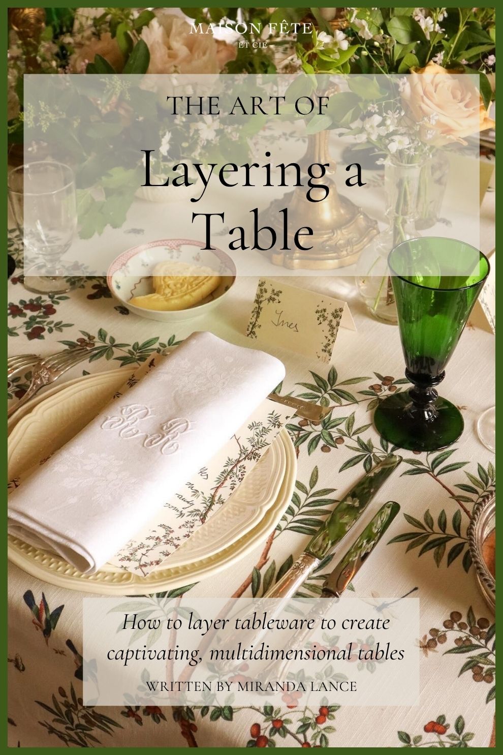 How to Layer a Tablescape - Table Styling Guide | Maison Fête – MAISON ...